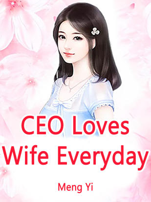 CEO Loves Wife Everyday